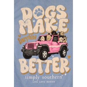 Simply Southern Blue Tshirt Dogs Make Everything Better Size Med. Imperfect
